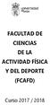 FACULTAD DE CIENCIAS DE LA ACTIVIDAD FÍSICA Y DEL DEPORTE (FCAFD)