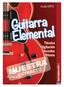 Guitarra Elemental. A Una Voz! Academia de Jazz & Música Contemporánea