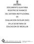 DOCUMENTO GUIA PARA REGISTRO DE AVANCES DEL SISTEMA INSTITUCIONAL DE EVALUACION ESCOLAR (SIEE) EN LA SECRETARIA DE EDUCACION DE MEDELLIN