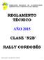 REGLAMENTO TÉCNICO AÑO 2015 CLASE N2B RALLY CORDOBÉS