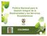 Política Nacional para la Gestión Integral de la. Biodiversidad y los Servicios Ecosistémicos COLOMBIA