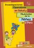 Investigaciones Operativas. en Salud y. Nutrición. de la Niñez. en el Perú. Ministerio de Salud PERÚ