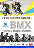 FINAL COPA MADRID BMX er TROFEO LA MELONERA-ARGANZUELA