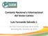 Contexto Nacional e Internacional del Sector Lácteo Luis Fernando Salcedo J.