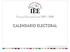 Proceso Electoral Local CALENDARIO ELECTORAL. Instituto Electoral del Estado