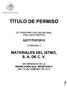 TÍTULO DE PERMISO MATERIALES DEL ISTMO, S. A. DE C. V. G/277/TU P/2012 DE TRANSPORTE DE GAS NATURAL PARA USOS PROPIOS OTORGADO A