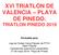 XVI TRIATLÓN DE VALENCIA PLAYA DE PINEDO. TRIATLON PINEDO 2018