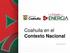 Coahuila en el Contexto Nacional. Enero 2015