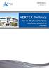 VERTEX Technics VERTEX Technics. Más de 20 años ofreciendo soluciones a nuestros clientes