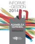 informe 2014 General 19 y 20 marzo 2015 Universidad Autónoma de Aguascalientes (México) INFORME DE GESTIÓN