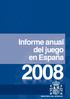 Informe anual del juego en España