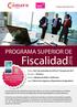 Fiscalidad PROGRAMA SUPERIOR DE FORMACIÓN DIRECTIVA. Fechas: Del 5 de noviembre de 2016 al 17 de junio de 2017