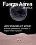 Astronautas en Chile: Pasado, presente y futuro de la exploración espacial