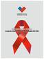 INFORME NACIONAL. Estado de situación de casos confirmados VIH/SIDA INFORME NACIONAL