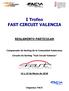I Trofeo FAST CIRCUIT VALENCIA