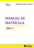 INFORMACIÓN PARA EL ADMITIDO MANUAL DE MATRÍCULA Telf Anexos: 3219 (Matrícula) / 2222 (Central)