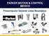 PARKER MOTION & CONTROL MÉXICO. Presentación General Línea Neumática