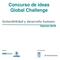 Concurso de ideas Global Challenge. Sostenibilidad y desarrollo humano