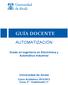 AUTOMATIZACIÓN. Grado en Ingeniería en Electrónica y Automática Industrial. Universidad de Alcalá