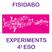 FISIDABO EXPERIMENTS