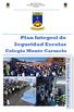 Colegio Monte Carmelo Plan Integral de Seguridad Escolar PISE 2017