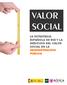 VALOR SOCIAL LA ESTRATEGIA ESPAÑOLA DE RSE Y LA MEDICIÓN DEL VALOR SOCIAL EN LA ADMINISTRACIÓN PÚBLICA