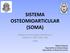 SISTEMA OSTEOMIOARTICULAR (SOMA)