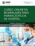 CURSO ONLINE EN BIOSIMILARES PARA FARMACÉUTICOS DE HOSPITAL