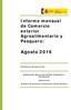 Agosto Informe mensual de Comercio exterior Agroalimentario y Pesquero: Subdirección General de Análisis, Prospectiva y Coordinación