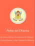 PERLAS DEL DHARMA. Colección de enseñanzas de Sus Eminencias Tai Situ Rinpoche y Gyaltsab Rinpoche, y del Muy Venerable Kalu Rinpoche.