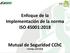 Enfoque de la Implementación de la norma ISO 45001:2018. Mutual de Seguridad CChC