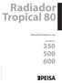 Radiador Tropical 80. modelos. Manual de instalación y uso. PMIU _ rev. 01
