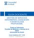Grado en Enfermería Facultad de Medicina y Ciencias de la Salud Universidad de Alcalá Curso Académico 2017 / 2018 Curso 3º Cuatrimestre 1º