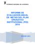 PATRONATO NACIONAL DE LA INFANCIA INFORME DE EVALUACION ANUAL DE METAS DEL PLAN OPERATIVO INSTITUCIONAL (POI) 2010