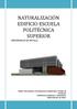 NATURALIZACIÓN EDIFICIO ESCUELA POLITÉCNICA SUPERIOR UNIVERSIDAD DE SEVILLA