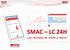 SMAC LC 24H. Las ventajas de medir a diario