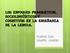 Los enfoques pragmáticos, sociolingüísticos y cognitivos en la enseñanza de la lengua. Karina San Martín Jordán