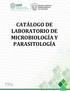 División Académica Multidisciplinaria de Comalcalco CATÁLOGO DE LABORATORIO DE MICROBIOLOGÍA Y PARASITOLOGÍA