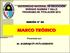 MARCO TEÓRICO UNIVERSIDAD NACIONAL DE EDUCACIÓN ENRIQUE GUZMÁN Y VALLE PROGRAMA DE TITULACIÓN 2012 SESIÓN N 02. Dr. MARROQUÍN PEÑA ROBERTO