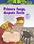 Primero fuego, después lluvia