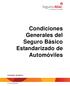 Condiciones Generales del Seguro Básico Estandarizado de Automóviles