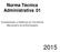 Norma Técnica Administrativa 01. Comisiones y Viáticos en Territorio Nacional y en el Extranjero