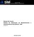 Manual del Usuario Sistema de Información de Mantenimientos e Intervenciones de Gas Natural - SIMI Versión 4.0