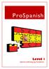 ProSpanish. Level 1. Spanish made easy by ProSpanish