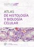 ATLAS DE HISTOLOGÍA Y BIOLOGÍA CELULAR