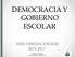 DEMOCRACIA Y GOBIERNO ESCOLAR
