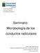 Facultad de Odontología Escuela de Graduados Especialidad de Endodoncia. Seminario: Microbiología de los conductos radiculares