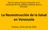 La Reconstrucción de la Salud en Venezuela