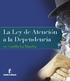 La Ley de Atención a la Dependencia. en Castilla-La Mancha