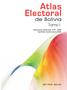 Atlas Electoral. de Bolivia. Tomo I. Eleccciones Generales Asamblea Constituyente 2006 OEP PNUD - BOLIVIA